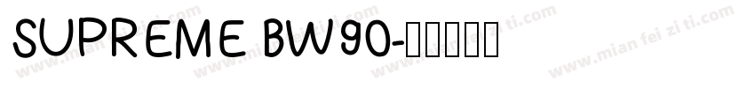 SUPREME BW90字体转换